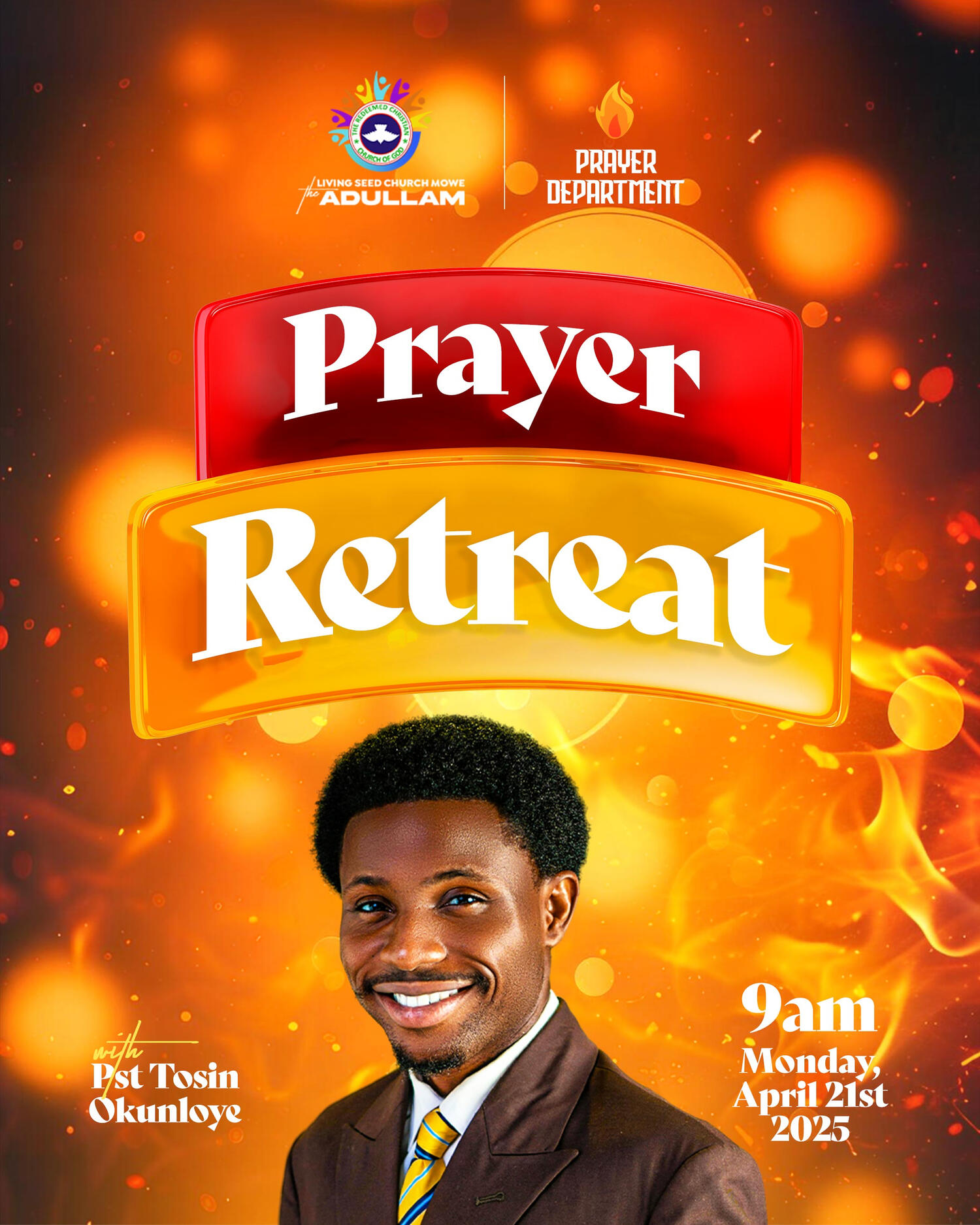 Pastor Tosin Okuloye, Prayer retreat, fire